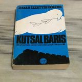 Kutsal Barış Ulusal Kurtuluş Savaşı Sonrasının Gerçek Hikayesi 2.Cilt (Sahafiye Kitap)