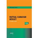 Kutsal Canavar Devlet - Abdurrahman Saygılı