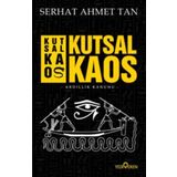 Kutsal Kaos - Serhat Ahmet Tan