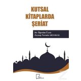 Kutsal Kitaplarda Şeriat - Zeynep Nermin Aksakal