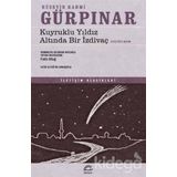 Kuyruklu Yıldız Altında Bir İzdivaç Eleştirel Basım - Hüseyin Rahmi Gürpınar