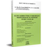 Kuzey Kıbrıs Türk Cumhuriyeti Medeni Hukuk Alanındaki Temel Yasalar