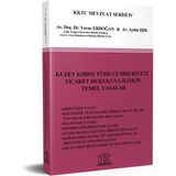 Kuzey Kıbrıs Türk Cumhuriyeti Ticaret Hukukuna Ilişkin Temel Yasalar