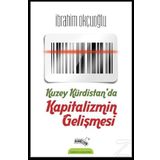Kuzey Kürdistan’da Kapitalizmin Gelişmesi - İbrahim Okçuoğlu
