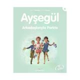 Kuzgun Ticaret Ayşegül Serisi 05 - Arkadaşlarıyla Parkta