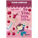 Kuzgun Ticaret Gıda Serisi 3 - Bir Vişne Suyu Lütfen
