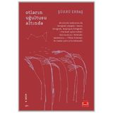 Kuzgun Ticaret Otların Uğultusu Altında