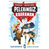Kuzgun Ticaret Pelerinsiz Kahraman - Gerçek Süper Güç