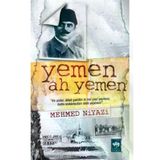 Kuzgun Ticaret Yemen! Ah Yemen!