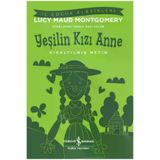 Kuzgun Ticaret Yeşilin Kızı Anne - Kısaltılmış Metin