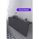 Kydonia Home 60X90 Cm Oval Köşeli Antrasit Sabit Raflı Duvara Monte Kırma Katlanır Masa