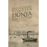 Kyops Dönüşen Dünya - Küresel 19. Yüzyıl Tarihi