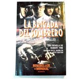 LA BRIGADA DEL SOMBRERO (Mulholland Falls)