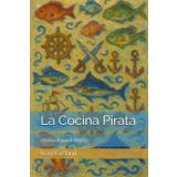 La Cocina Pirata: manual para niños