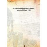 La contre-reforme devant la Biblela question biblique [Hardcover] Victor Baroni