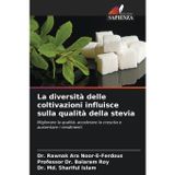 La diversità delle coltivazioni influisce sulla qualità della stevia