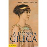 La donna greca (Storica paperbacks)