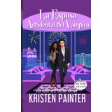 La Esposa Accidental del Vampiro: Nocturne Falls