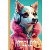 La fée Morgane - Carnet de notes Bonne fête papa - Funny Walkman: Format 15,24 X 22,86 cm - 120 pages lignées + répertoire + pense-bête