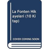 La Fonten Hikayeleri (10 Kitap)