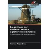 La gestione del moderno settore agroturistico in Grecia