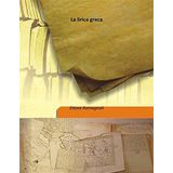 La lirica greca [Hardcover] [Hardcover] Ettore Romagnoli