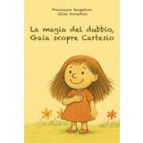 La magia del dubbio: Gaia scopre Cartesio