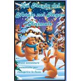 La magia del Natale nel regno Animale: Dieci avventure fantastiche per riscoprire le feste