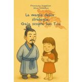 La magia della strategia: Gaia scopre Sun Tzu
