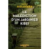 La malédiction d'un jardinier kibei
