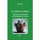 La marmite durable: Petit précis d’éducation au développement durable