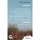 La Nouvelle Société Sucrière de la Comoé au Burkina Faso: Un patrimoine industriel à valoriser