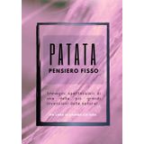 La Patata Pensiero Fisso, foto libro divertente e goliardico, divertente regalo scherzo per uomo amico collega: libro scherzo, regalo e sorpresa ... compleanni feste e compleanno party scherzo