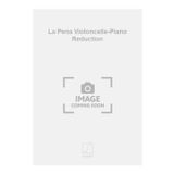 La pena violoncelle-piano reduction violoncelle
