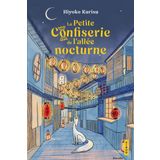La Petite Confiserie de l'allée nocturne