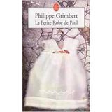 La Petite Robe De Paul - Phillippe Grimbert