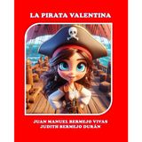 La pirata Valentina. La magia de la poesía infantil.: Cuentos para pensar, conocer y sentir.