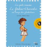 La Porte Romaine. Le Poitou-Charentes au temps des gladiateurs