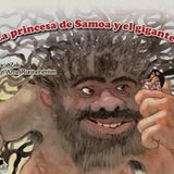 La Princesa De Samoa Y El Gigante