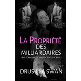 La Propriété des Milliardaires: Une romance de ménage loup-garou (Saison des Amours, Band 1)