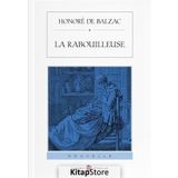La Rabouilleuse - Honore de Balzac