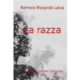 La razza: A cura di Giuseppe Cabizzosu (La Fenice, Band 8)