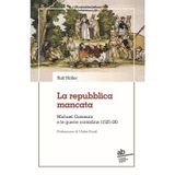 La repubblica mancata: Michael Gaismair e le guerre contadine (1525-26) (Territorio/Gesellschaft)