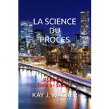 LA SCIENCE DU PROCES: JASON BULL - Tome 9 - Saison 5