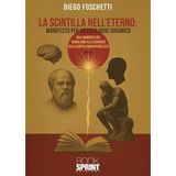 La scintilla nell’eterno: manifesto per un equilibrio dinamico
