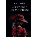 La Sociedad del Sombrero