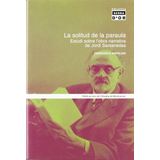 La solitud de la paraula. Estudi sobre l?obra narrativa de Jordi Sarsanedas: 329