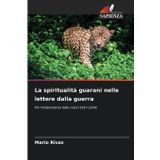 La spiritualità guaraní nelle lettere dalla guerra
