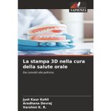 La stampa 3D nella cura della salute orale