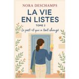 La vie en listes – Tome 2 : Le post-it qui a tout changé: Une lecture sincère et lumineuse Un récit profondément humain et sensible